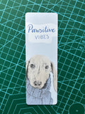 Pawsitive Vibes Daschund Bookmark