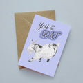 Goat 'you are the GOAT' illustrated greeting card